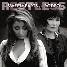Restless mp3 Album by Sweethearts Of The Rodeo