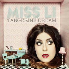 Tangerine Dream mp3 Album by Miss Li