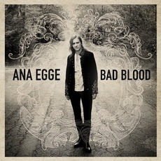 Bad Blood mp3 Album by Ana Egge