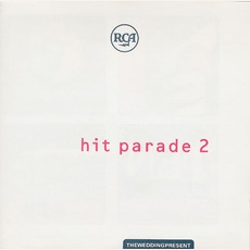 Hit Parade 2 mp3 Artist Compilation by The Wedding Present