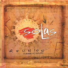 Reunion: A Decade Of Solas mp3 Artist Compilation by Solas