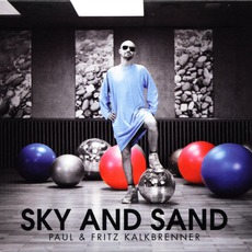Sky And Sand mp3 Single by Paul & Fritz Kalkbrenner