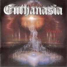 Thoughts On Living mp3 Album by Euthanasia