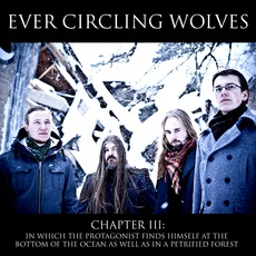 Chapter III mp3 Album by Ever Circling Wolves