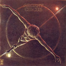 Circus mp3 Album by Argent