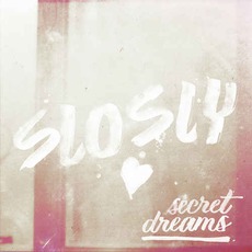 Secret Dreams mp3 Album by Sloslylove