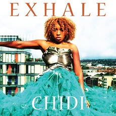 Exhale mp3 Album by Chidi