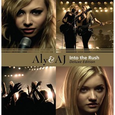 Into The Rush (Deluxe Edition) mp3 Album by Aly & AJ