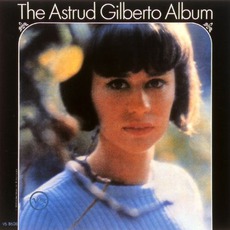 The Astrud Gilberto Album mp3 Album by Astrud Gilberto