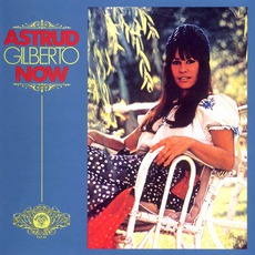 Now mp3 Album by Astrud Gilberto