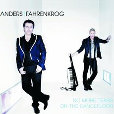 No More Tears On The Dancefloor mp3 Single by Anders | Fahrenkrog