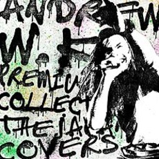 Premium Collection: The Japan Covers mp3 Album by Andrew W.K.