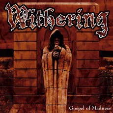 Gospel Of Madness mp3 Album by Withering