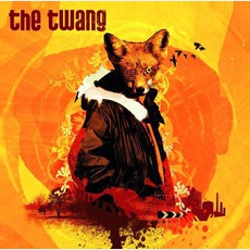 Love It When I Feel Like This (Special Edition) mp3 Album by The Twang