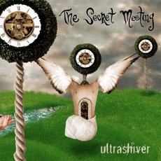 Ultrashiver mp3 Album by The Secret Meeting