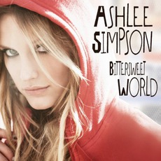 Bittersweet World mp3 Album by Ashlee Simpson