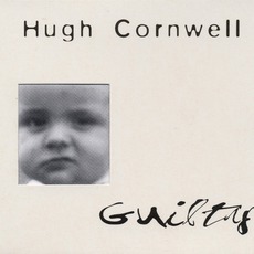 Guilty mp3 Album by Hugh Cornwell