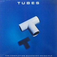 The Completion Backward Principle mp3 Album by The Tubes