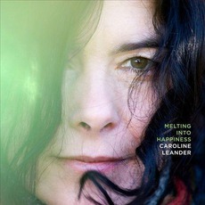 Melting Into Happiness mp3 Album by Caroline Leander