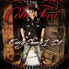 Every Chance I Get mp3 Album by Colt Ford