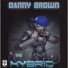 The Hybrid mp3 Album by Danny Brown