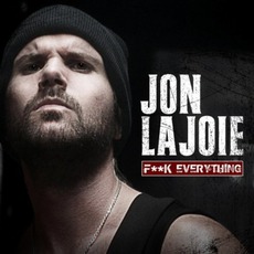 F**k Everything mp3 Single by Jon Lajoie