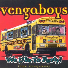 We Like To Party! (The Vengabus) mp3 Single by Vengaboys