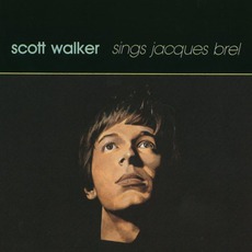 Sings Jacques Brel mp3 Artist Compilation by Scott Walker