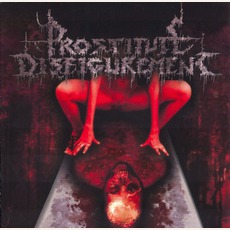 Embalmed Madness (Re-Issue) mp3 Album by Prostitute Disfigurement
