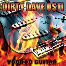 Voodoo Guitar mp3 Album by Dirty Dave Osti