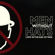 Love In The Age Of War mp3 Album by Men Without Hats