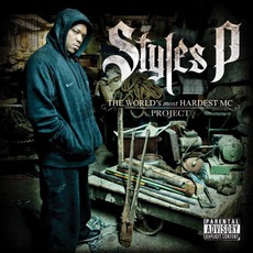 The World's Most Hardest MC Project mp3 Album by Styles P