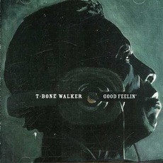 Good Feelin' mp3 Album by T-Bone Walker
