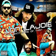 You Want Some Of This? mp3 Album by Jon Lajoie