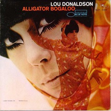 Alligator Bogaloo mp3 Album by Lou Donaldson