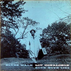 Blues Walk mp3 Album by Lou Donaldson