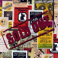 Sold Out mp3 Album by Squirrel Nut Zippers