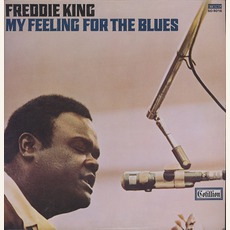 My Feeling For The Blues mp3 Album by Freddie King