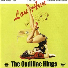 Lou Ann mp3 Album by The Cadillac Kings