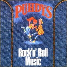 Rock 'N' Roll Music mp3 Album by Puhdys