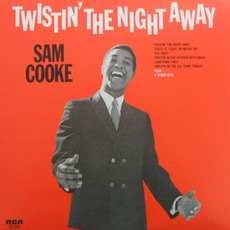 Twistin’ The Night Away mp3 Album by Sam Cooke