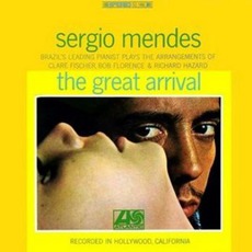 The Great Arrival mp3 Album by Sérgio Mendes
