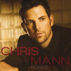 Roads mp3 Album by Chris Mann