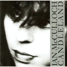 Candleland (Expanded Edition) mp3 Album by Ian McCulloch