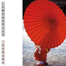 Ikebana mp3 Album by Lemongrass