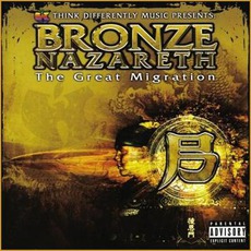The Great Migration mp3 Album by Bronze Nazareth