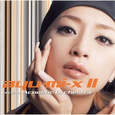 ayu-mi-X II version Acoustic Orchestra mp3 Remix by Ayumi Hamasaki (浜崎あゆみ)