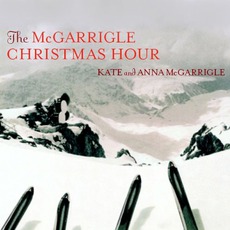 The McGarrigle Christmas Hour mp3 Compilation by Various Artists