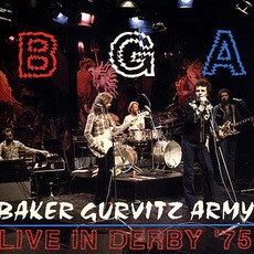 Live In Derby '75 mp3 Live by Baker Gurvitz Army