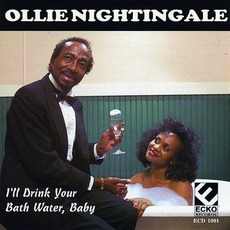 I'll Drink Your Bath Water, Baby mp3 Album by Ollie Nightingale